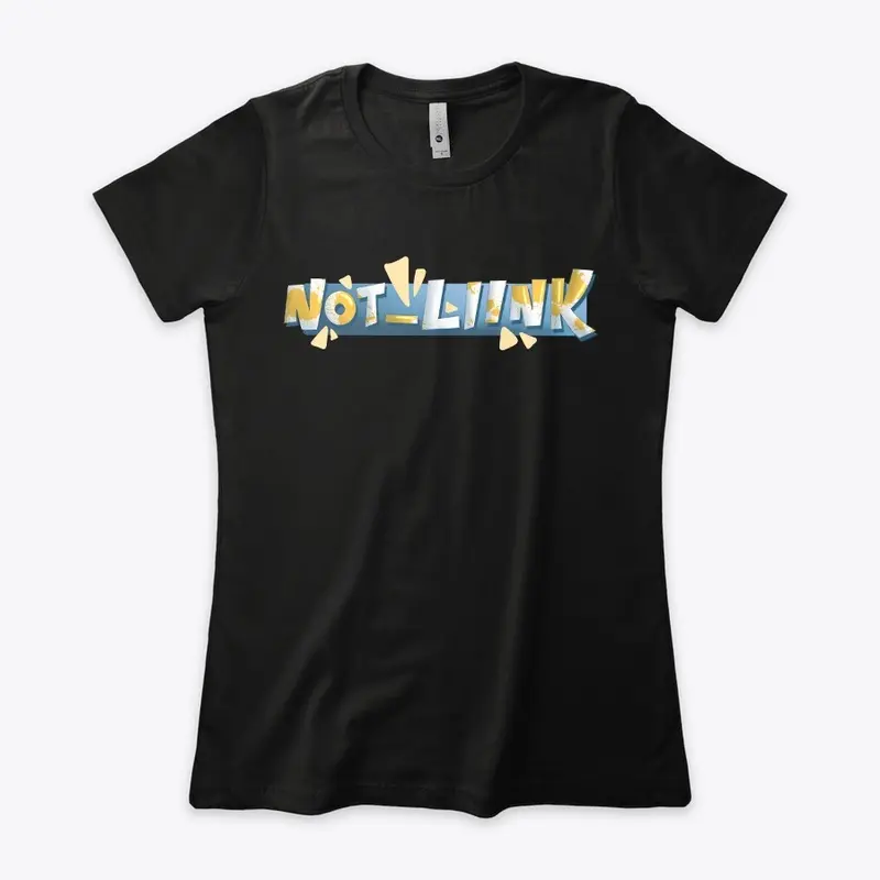 Not_Liink Women's T-Shirt